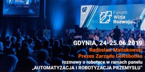 robot współpracujący HCR, CoRobotics o robotyce na Forum Wizja Rozwoju